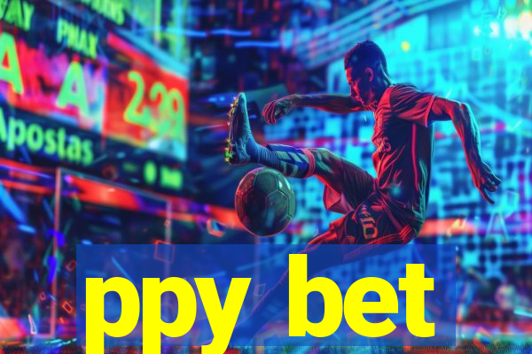 ppy bet